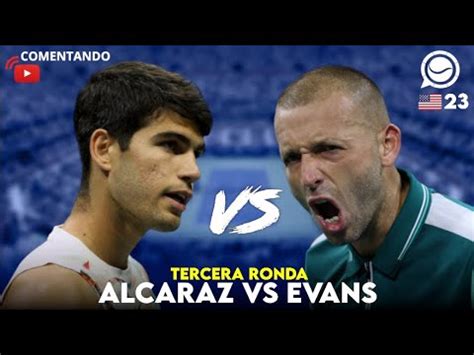 alcaraz vs evans today